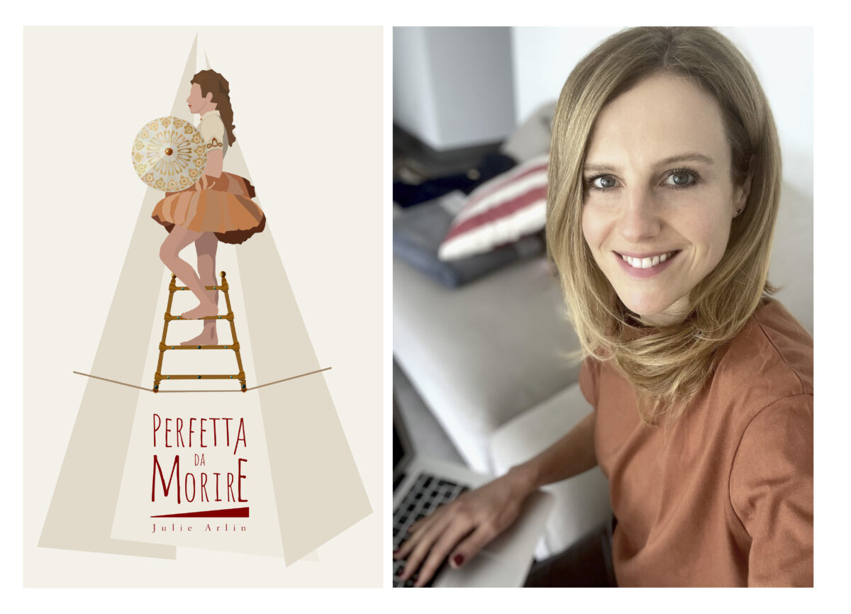 Libri, "Perfetta da morire". intervista all'autrice Julie Arlin