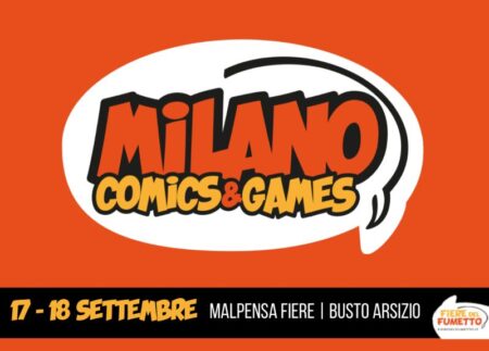 Milano Comics&Games a Malpensa Fiere il 17 e 18 settembre