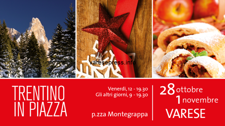 Trentino in Piazza torna a Varese, dal 28 ottobre al 1 novembre