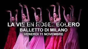 Al Teatro Condominio di Gallarate “La vie en rose/Bolero” l'11 novembre