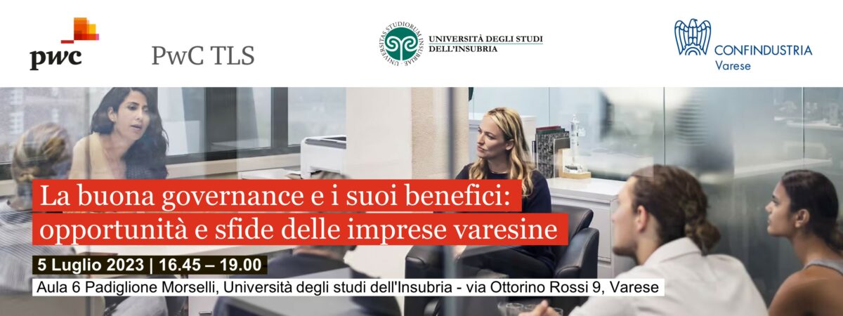 La buona governance e i suoi benefici: opportunità e sfide delle imprese varesine