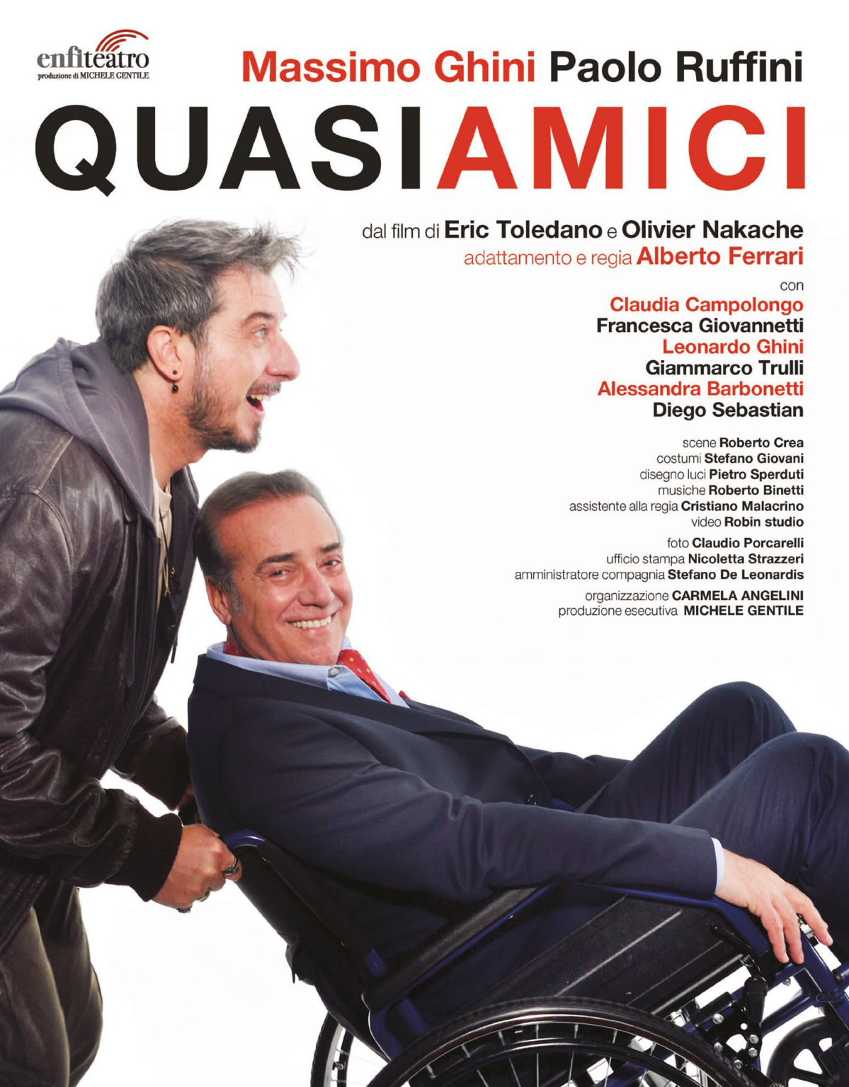 Teatro Condominio "Vittorio Gassman" - città di Gallarate MARTEDI 6 FEBBRAIO 2024  h. 21 "QUASI AMICI" con Massimo Ghini, Paolo Ruffini, Claudia Campolongo, Leonardo Ghini, Francesca Giovannetti, Gianmarco Trulli, Alessandra Barbonetti e Diego Sebastian (dal film di Eric Toledano e Olivier Nakache) adattamento e regia Alberto Ferrari