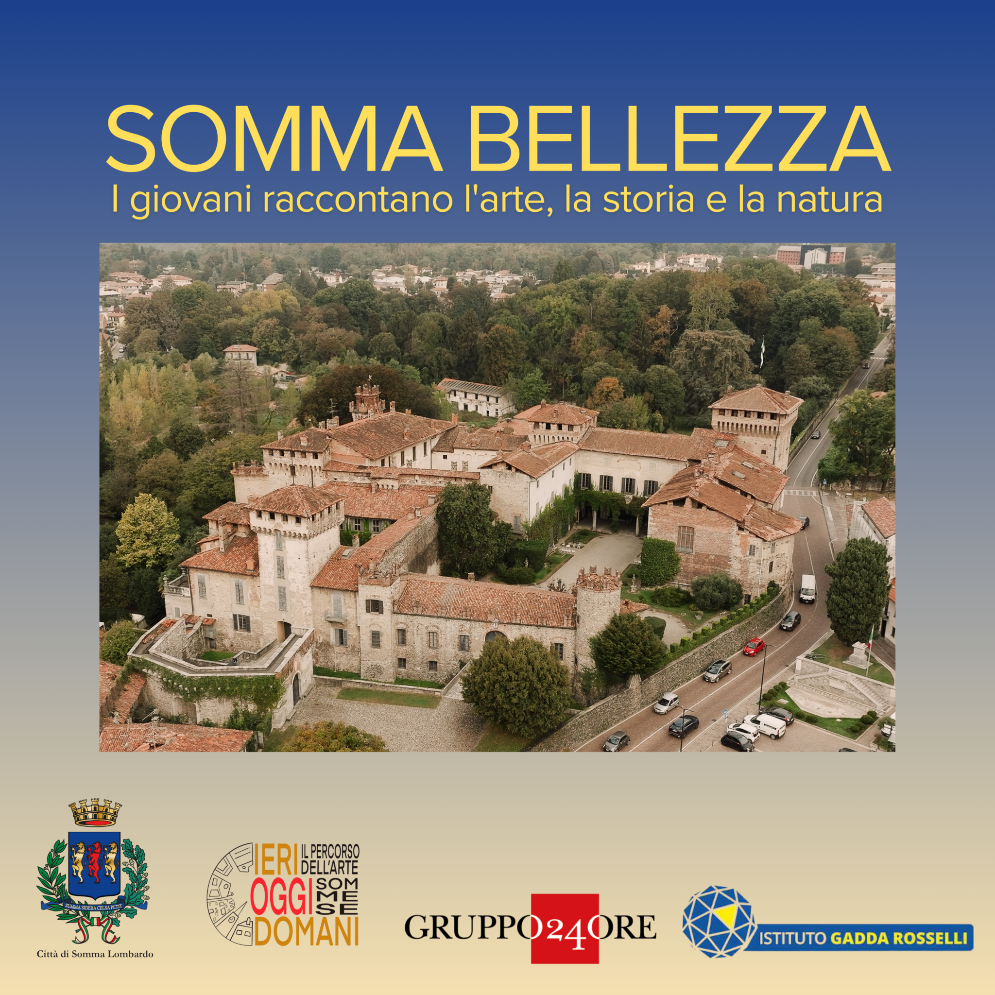 Somma : “Ieri, Oggi, Domani”