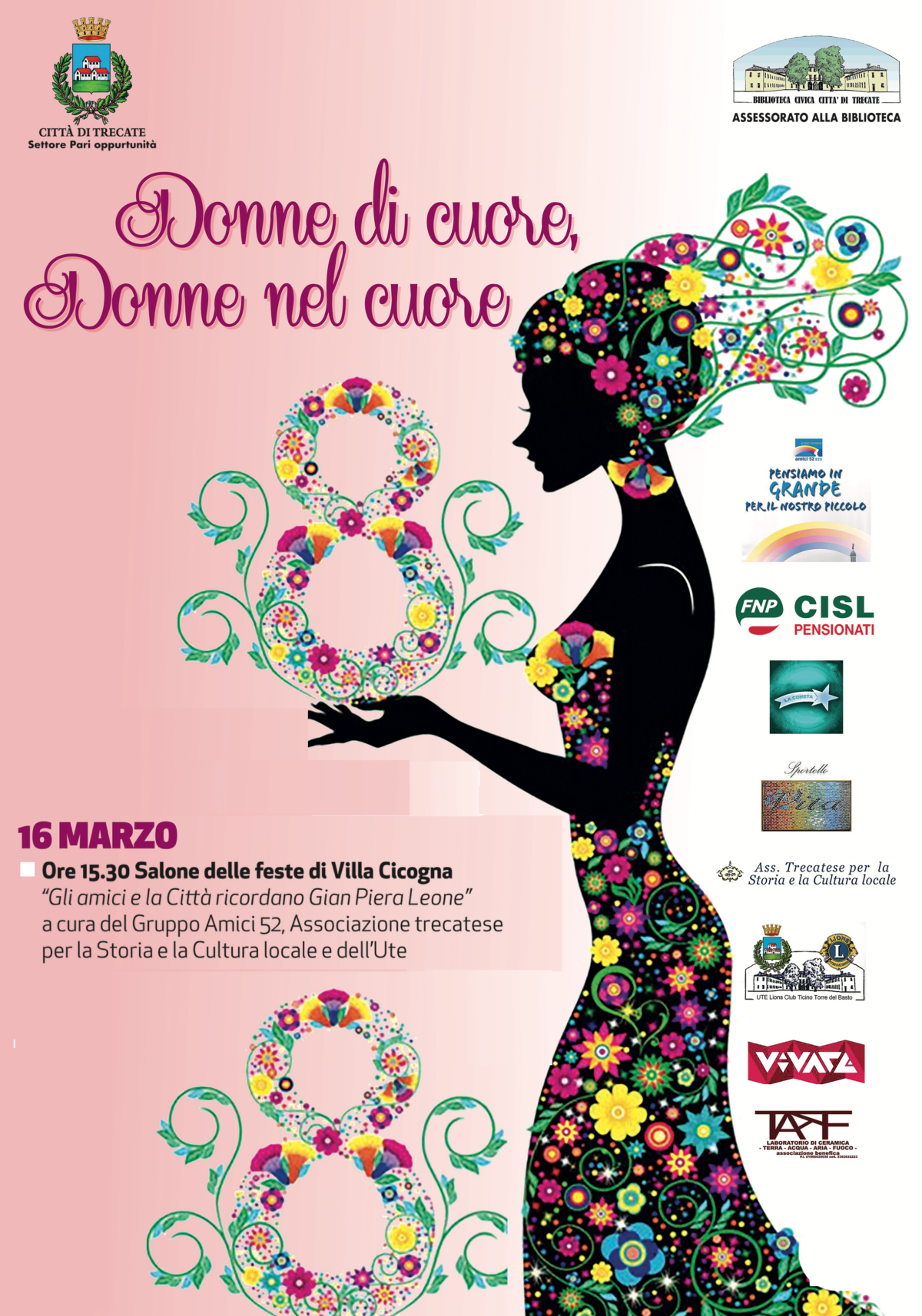 Trecate. Ricordando Gian Piera Leone: una Celebrazione di Cultura e Passione a Trecate Il 16 marzo, Villa Cicogna diventerà il luogo di incontro per omaggiare una figura emblematica di Trecate, la professoressa Gian Piera Leone,
