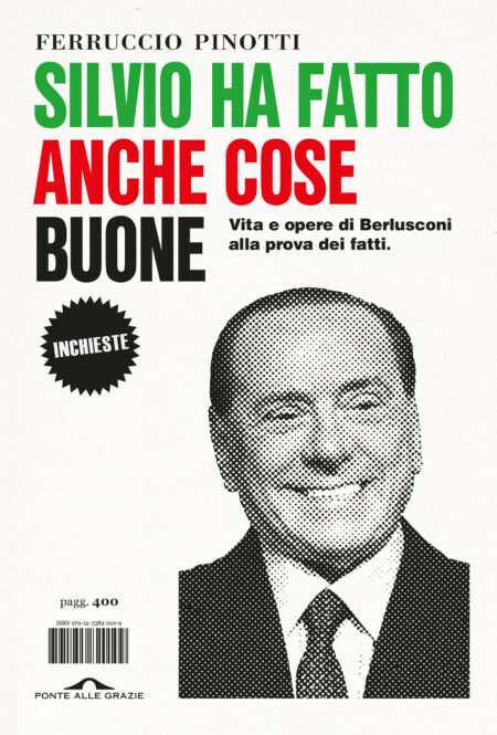 Silvio Berlusconi, tra mito e realtà