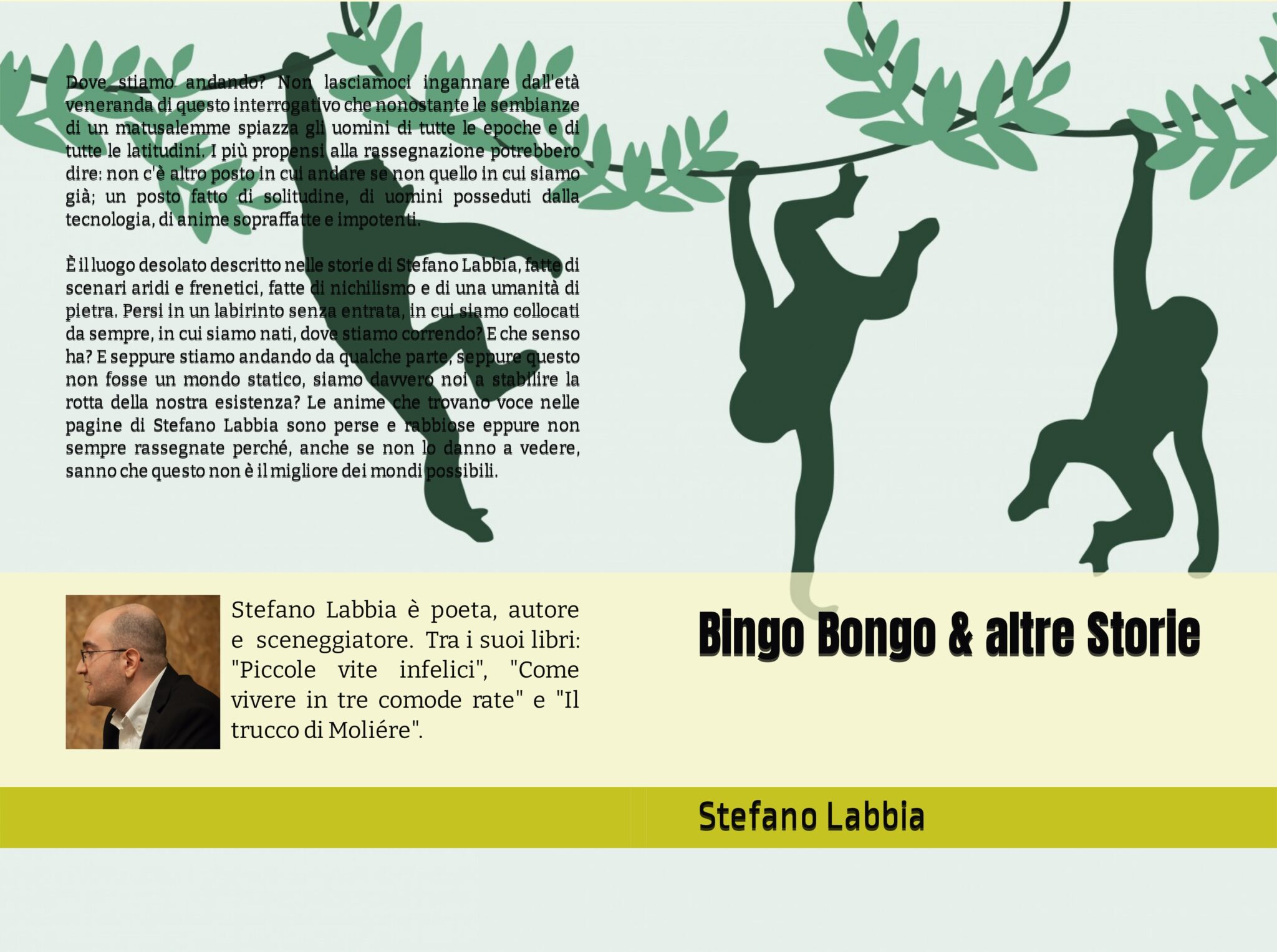 Stefano Labbia e la società del disagio Stefano Labbia