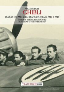 Ghibli – Diario dei miei cieli d’Africa tra il 1940 e il 1943 di William Dusi