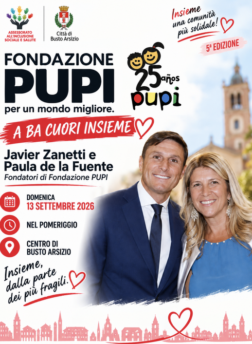 Busto Arsizio, PUPI, BA Cuori Insieme,Javier Zanetti, in arrivo